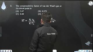 The compressibility factor of van der Waals gas at its critical point is [upl. by Torbert140]