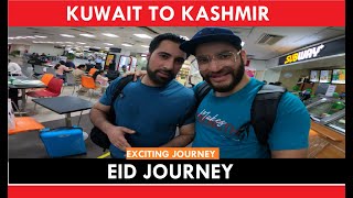 Finally Travelling Kashmir For Eid  Kuwait to India Kashmir  Eid Journey Video [upl. by Iggam]