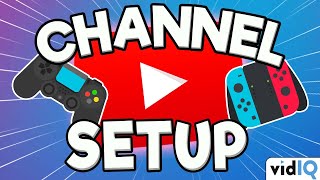 How to Start a YouTube Gaming Channel  Channel Setup 2021 [upl. by Wollis33]