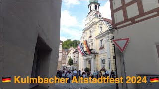 Altstadtfest Kulmbach 🇩🇪 7Juli 2024 [upl. by Perlman]