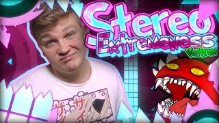 STEREO EXTREMENESS 100  Weirdly Fun Extreme Demon [upl. by Davis]