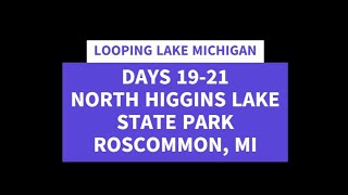 LOOPING LAKE MICHIGAN NORTH HIGGINS LAKE CAMPGROUND [upl. by Maclean479]