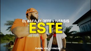 EL ALFA EL JEFE x NFASISESTE LYRICS [upl. by Ekrub]