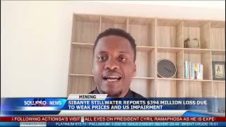 SOWETO TV NEWS  SIBANYE STILLWATER REPORTS 394 MILLION LOSS DUE TO WEAK PRICES AND US IMPAIRMENT [upl. by Rennat]