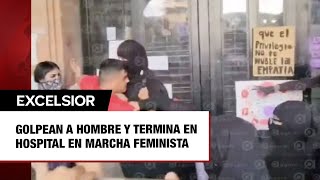 Golpean a hombre y lo mandan al hospital en marcha feminista [upl. by Sucam]