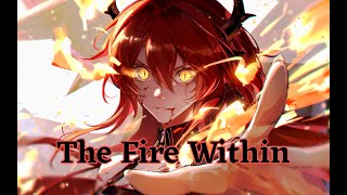 Nightcore The Fire Within [upl. by Roselia154]