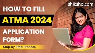 How to Fill ATMA 2024 Application Form [upl. by Knowles659]