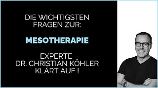 Mesotherapie  Die wichtigsten Fragen erklärt ✓  👨‍⚕️ Dr Köhler in Zürich [upl. by Willow]