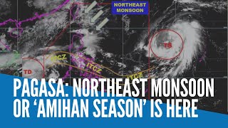 Pagasa Northeast monsoon or ‘amihan season’ is here [upl. by Enwahs]