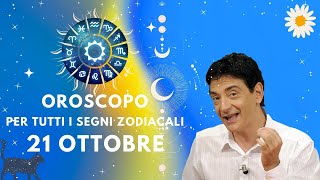 OROSCOPO DI PAOLO FOX  21 Ottobre 2024 Previsioni per Tutti i 12 Segni [upl. by Htebasile]