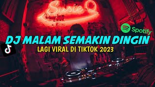 DJ AGUS  MALAM SEMAKIN DINGIN  AKU JUGA KEDINGINAN TERBARU 2023 [upl. by Sixel]