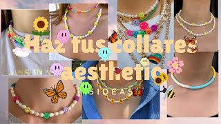 Haz tus propios collares aesthetics 🌻5 ideas collares aesthetic diy [upl. by Yks940]