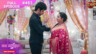 Mann Atisundar  18 Nov 2024  Full Episode 483 Full HD Newepisode  Dangal TV [upl. by Llenod]