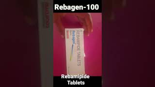 Rebagen 100 mg Rebamipide Tablets MACLEODS PHARMACEUTICALS LTD HALTHampFITNES YouTubeshort Short [upl. by Eirovi]