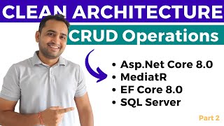 AspNet Core Web API CRUD Operations using Entity Framework Core and SQL Server  CLEAN Architecture [upl. by Arezzini]