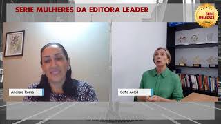 Programa Série Mulheres Andréia Roma entrevista Sofia Acioli [upl. by Eat]