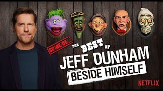 Some of the Best of Beside Himself  JEFF DUNHAM [upl. by Lamoureux228]