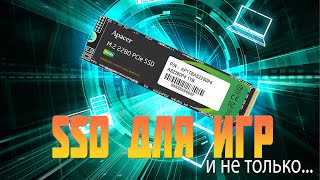 Ставлю для ИГР SSD APACER M 2 AS2280P4 1024 Гб PCIe Gen3x4 3D TLC [upl. by Suiremed]