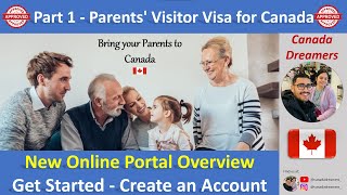 Part 1  Parents Visitor Visa for Canada  IRCCs New Online Portal  Account Setup amp Overview [upl. by Berkow]