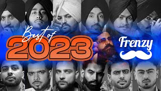 BEST OF 2023 feat ARJAN VAILLY SOFTLY amp more  DJ FRENZY  Latest Punjabi Mashup 2023 [upl. by Anirahc]