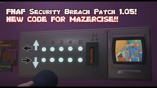 FNAF Security Breach Patch 105 NEW CODE FOR MAZERCISE How to Beat the Mazercise Puzzle [upl. by Hako]