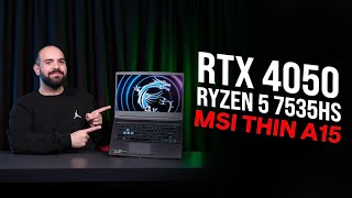 MSI RTX 4050 GAMING NOTEBOOK  MSI THIN A15 B7VE076XTR  NVIDIA RTX 4050  AMD RYZEN 5 7535HS [upl. by Edi]