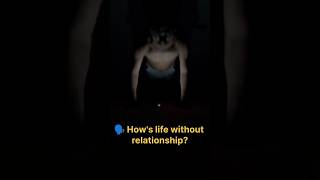 Hows life without relationship trending shortsviral comedy shorts [upl. by Zetnod]