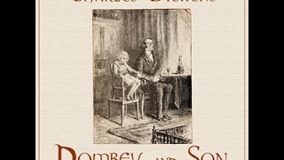 Dombey and Son by CHARLES DICKENS Audiobook  Chapter 03  Mil Nicholson [upl. by Nethsa]