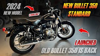 2024 😍New Bullet 350 Standard New Model Launched With Same Old Look Mind Blowing Price 173500 Only😱 [upl. by Row528]