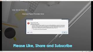 SQL Server Error 40   provider  Named Pipes Provider Error [upl. by Naujled877]