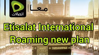 Etisalat roaming plan for prepaid amp postpaid  Roaming Weekly Combo Pack  Etisalat UAE [upl. by Aitram]