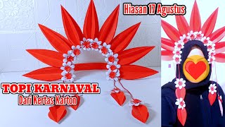 Topi Karnaval Dari Karton  Hiasan 17 Agustus  Cara Membuat Topi Karnaval Merah Putih [upl. by Akiehsal71]