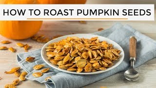 HowTo Roast Pumpkin Seeds [upl. by Lertnahs]