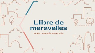 Vicent Andrés Estellés I Llibre de meravelles [upl. by Urian]