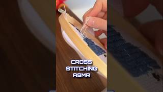 ASMR CROSS STITCH asmr shorts [upl. by Beitch]