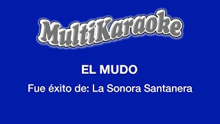 El Mudo  Multikaraoke  Fue Éxito de La Sonora Santanera [upl. by Ettenuahs]