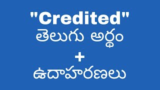 Credited meaning in telugu with examples  Credited తెలుగు లో అర్థం meaningintelugu [upl. by Devan925]