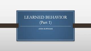 7 Learned Behaviour Imprinting Habituation Sensitization Associative Learning Problem Solving [upl. by Anerual717]