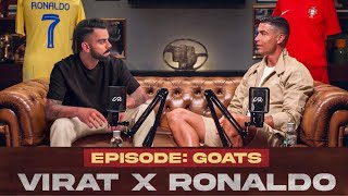 Virat Kohli amp Cristiano Ronaldo The Ultimate GOAT Podcast Collaboration  WanderWithPatience [upl. by Aivart]