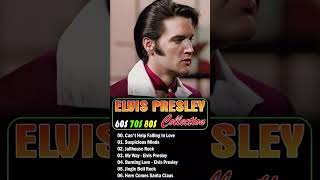 Elvis Presley Greatest Hits Playlist Full Album  Best Of Elvis Presley Collection Of All Time [upl. by Geehan]