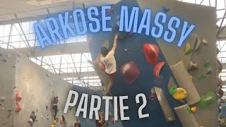 ON GRIMPE A ARKOSE MASSY  partie 2 [upl. by Edylc440]