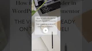 How to add a header in WordPress with Elementor [upl. by Fellows]