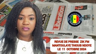 Revue de presse Zik fm wolof mantoulaye thioub ndoye du lundi 11 novembre 2024 [upl. by Felt]