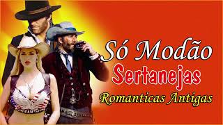 So As Melhores Sertanejas 🌻 Top 100 musica sertaneja antigas romanticas 🌻 Só Românticas 27 [upl. by Halullat]