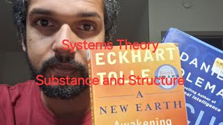 Systems Theory Substance and Structure Focus Goleman A New Earth Tolle [upl. by Aihcrop]