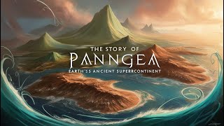 The Epic Story of Pangea Earths Ancient Supercontinent Revealed [upl. by Jammin55]