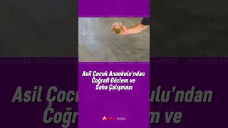 Asil Çocuk Anaokulu’ndan Coğrafi Gözlem ve Saha Çalışması [upl. by Rodman]