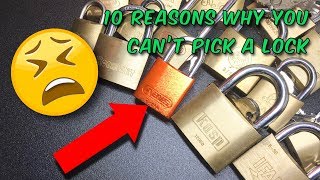 Top 10 Reasons Why You Can’t Pick a Lock [upl. by Lazaruk]