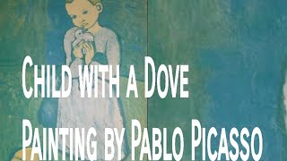 Child with a Dove painting by Pablo Picasso [upl. by Peria]