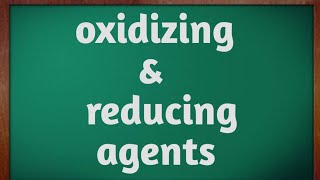 oxidizing amp reducing agents  explained in Hindi  class 10 [upl. by Oiredised]